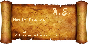 Matiz Etelka névjegykártya